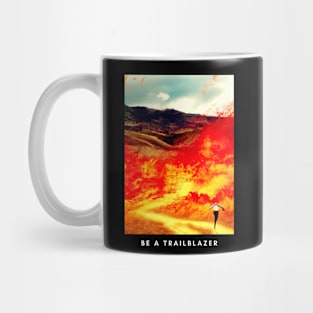 BE A TRAILBLAZER Mug